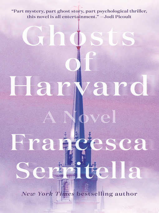 Title details for Ghosts of Harvard by Francesca Serritella - Available